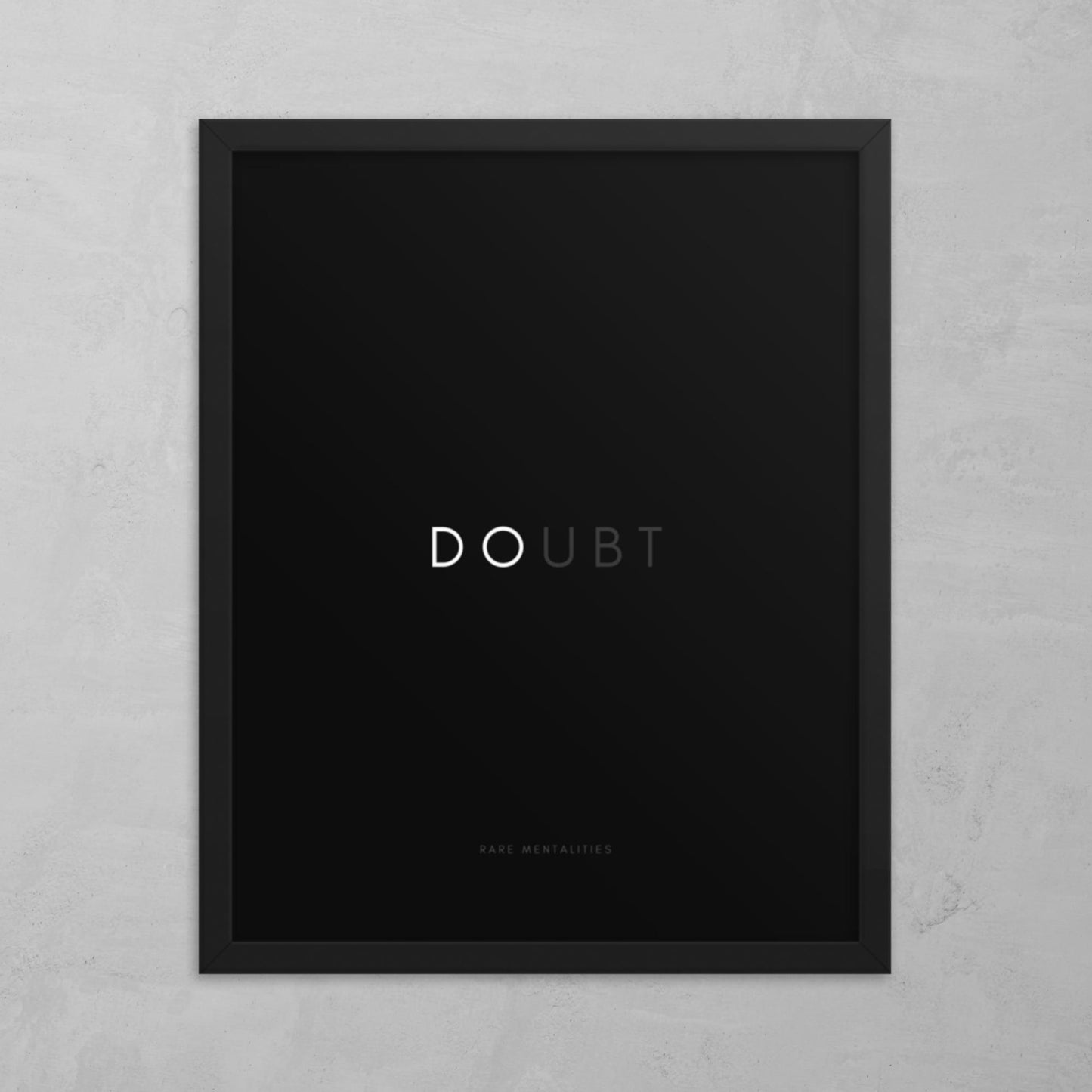 DESTROY DOUBT - FRAMED