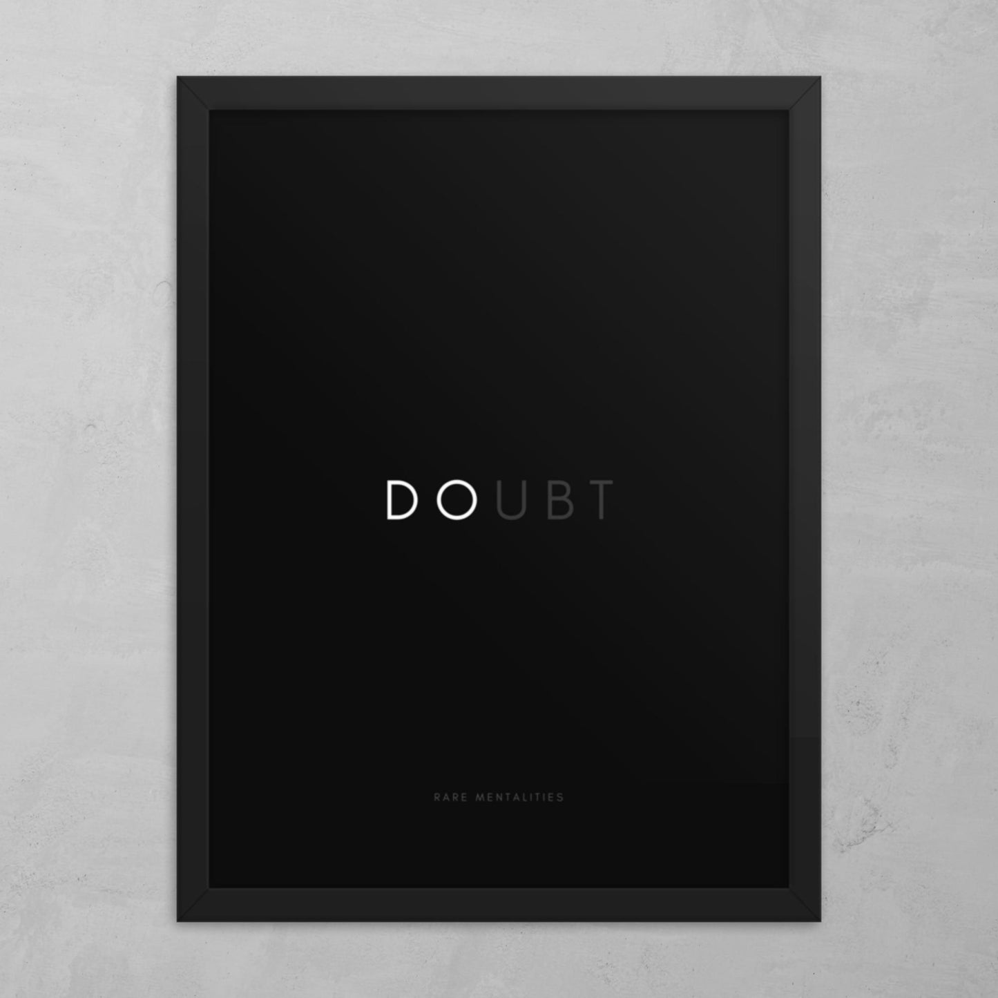 DESTROY DOUBT - FRAMED