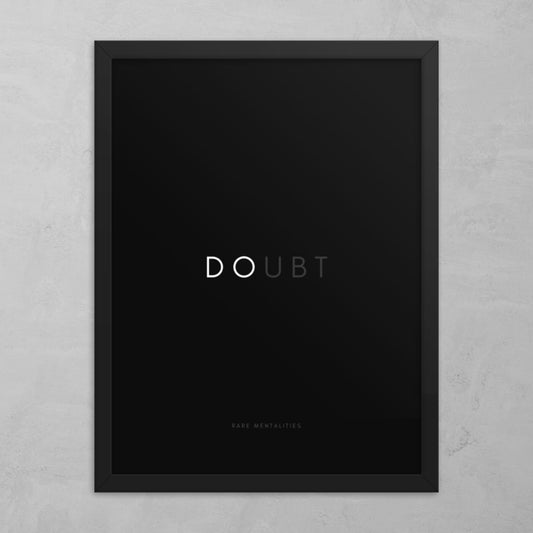 DESTROY DOUBT - FRAMED