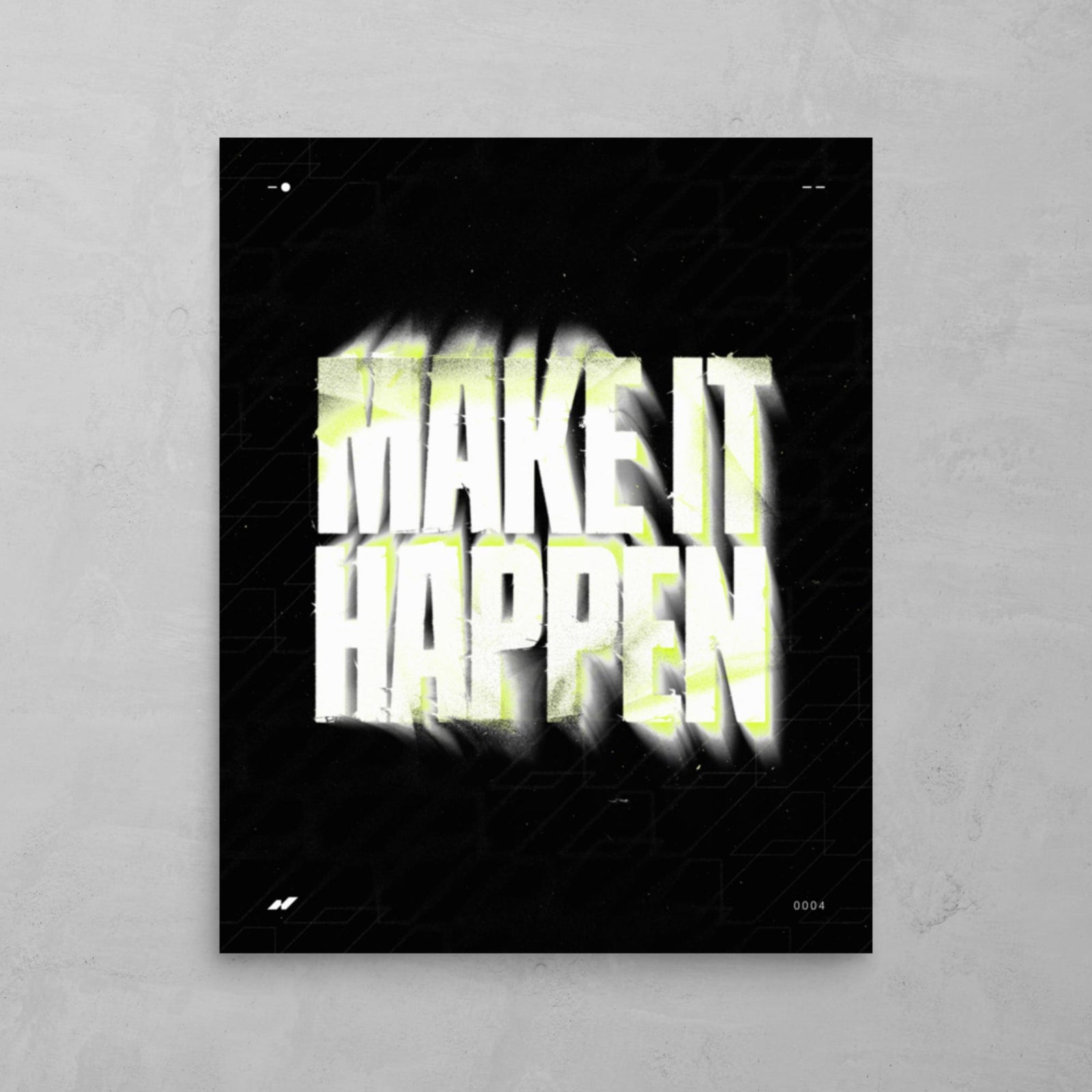 MAKE IT HAPPEN