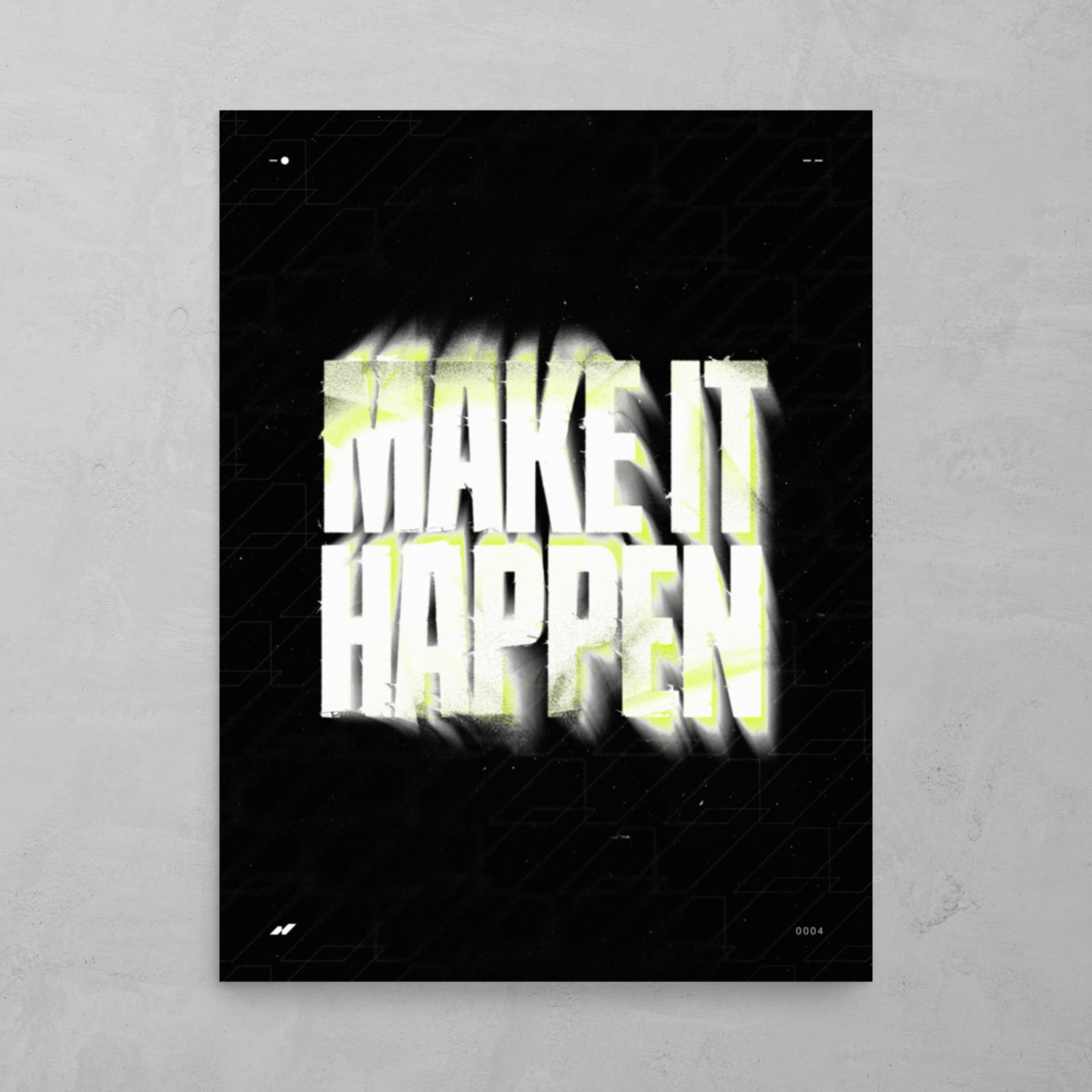 MAKE IT HAPPEN