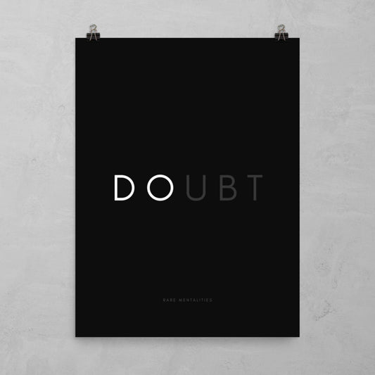 DESTROY DOUBT